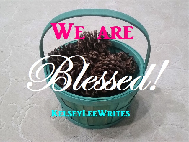 We are Blessed!