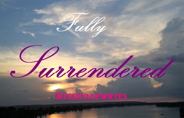 Fully Surrendered