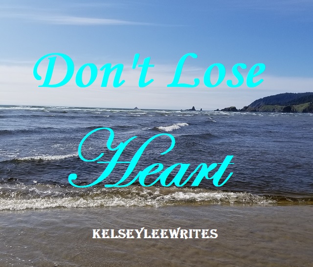 Don't Lose Heart