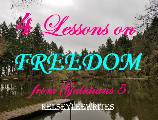 4 Lesson on Freedom from Galatians 5