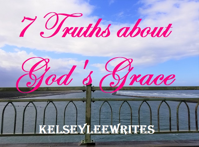 7 Truths about God’s Grace