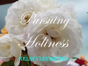 Pursuing Holiness