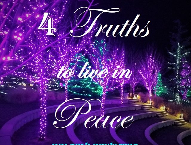 4 Truths to Live in Peace