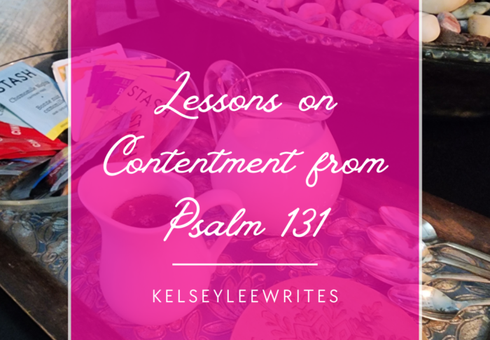 Lessons on Contentment from Psalm 131
