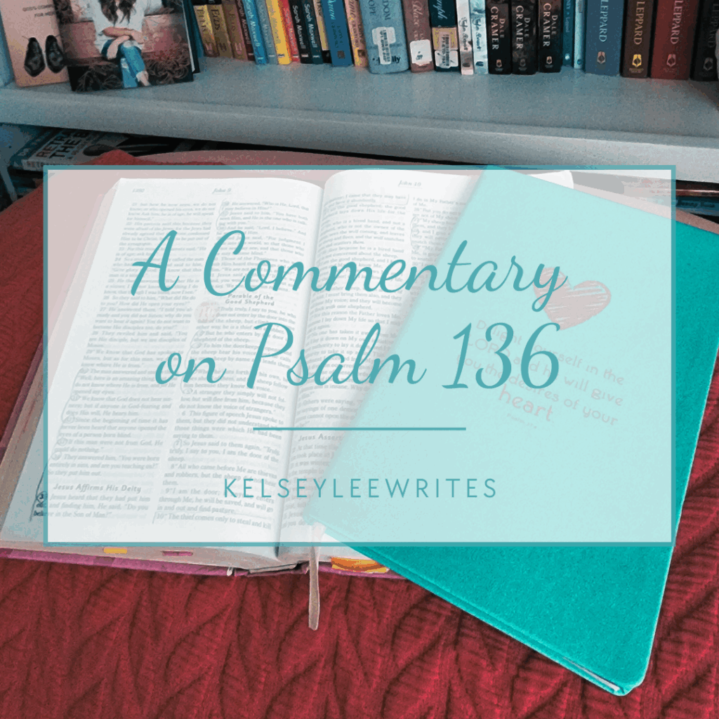 A Commentary on Psalm 136