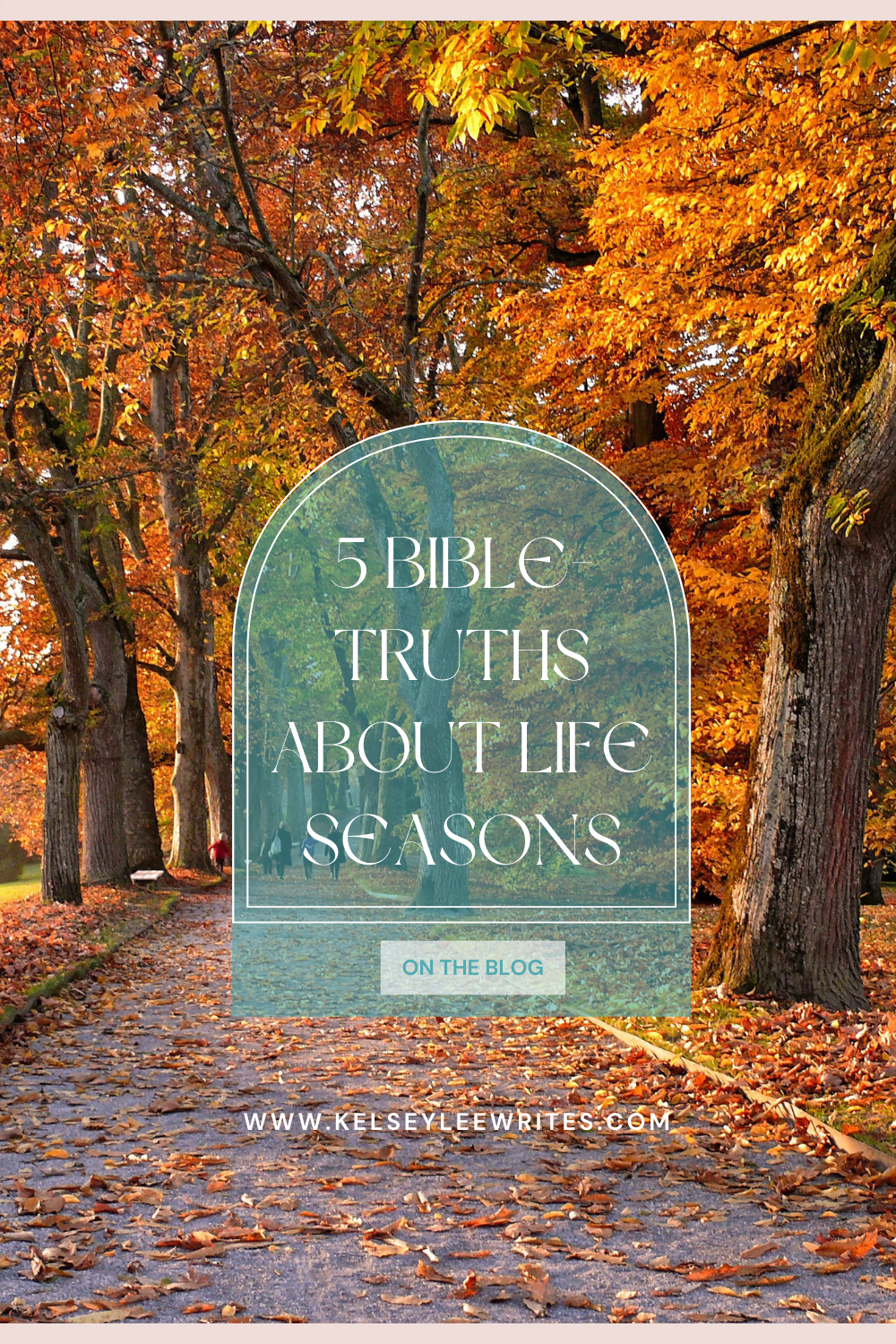 5 Bible Truths about Life Seasons
